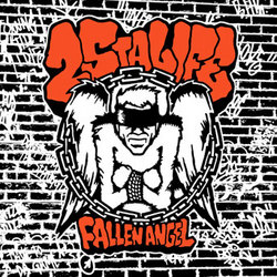 25 Ta Life "Fallen Angel" CD